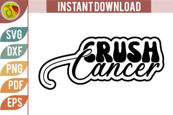 Crush Cancer Retro Svg Desing Review