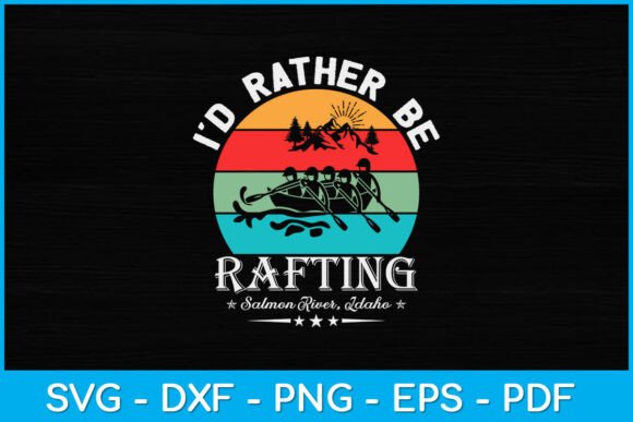 I d Rather Be Water Rafting Vintage Svg Review